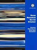 Water resources sector strategy : strategic directions for World Bank engagement