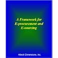 A Business Framework for E-procurement and E-sourcing by Hitech Dimensions Inc.