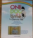 One Dog At a Time with Dennis Hill