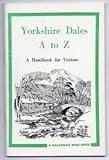 Yorkshire Dales A to Z