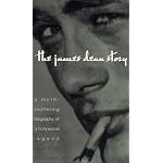 The James Dean Story: A Myth-Shattering Biography of an Icon book cover