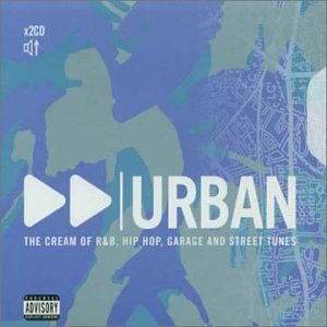 CD-Charts  Third Party New : Urban: the Cream of R&B Hip Hop Garage and Street Tunes