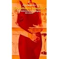 Die verh�tete Sexualit�t. Die medizinische Bem�chtigung des Lebens.