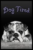 Dog Tired (Bulldog) Art Gold Wood-Mounted Poster Print - 24 X 36