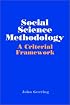 Social Science Methodology: A Criterial Framework