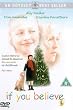 If You Believe [1999] [DVD]