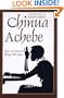 Chinua Achebe: A Biography
