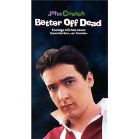 Better Off Dead [VHS]