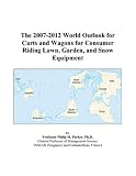 The 2007-2012 World Outlook for Carts and Wagons for Consumer Riding Lawn, Garden, and Snow Equipment