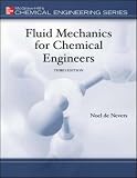 Fluid Mechanics for Chemical Engineers with Engineering Subscription Card (Chemical Engineering Series)