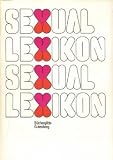 Produkt-Bild: Sexual-Lexikon : Handbuch der Liebe und Sexualit&auml;t.