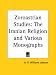 Book Zoroastrian Studies: The Iranian Religion and Various Monographs