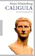 Caligula: Eine Biographie