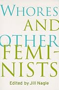 Whores and Other Feminists