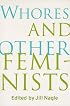 Whores and Other Feminists
