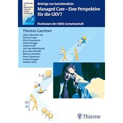 Managed Care, Eine Perspektive f�r die GKV?