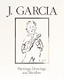 J. Garcia: Paintings, Drawings, and Sketches