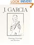 J. Garcia: Paintings, Drawings, and Sketches