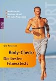 Body-Check: Die besten Fitnesstests - Wie fit bin ich? Was kann ich tun? Mit vielen Programmen. - Ole Petersen
