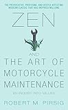Zen and the Art of Motorcycle Maintenance