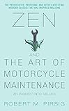 Zen and the Art of Motorcycle Maintenance