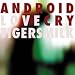 Search : Android Love Cry