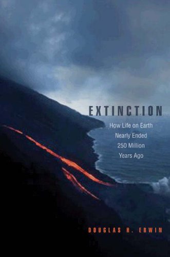 Extinction: How Life on Earth Nearly Ended 250 Million Years Ago