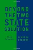 9780745660288: Beyond the Two-State Solution: A Jewish Political Essay
