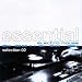 Essential
Electro
House
Selection
01