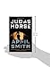 Judas Horse (Special Agent Ana Grey)