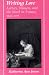 Books : Writing Love: Letters, Women, and the Novel in France,1605-1776 (Ad Feminam)
