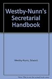 The secretarial handbook : a practical guide to a secretary's duties under the Companies Acts 1948 to 1976
