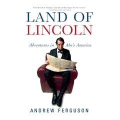Land of Lincoln: Adventures in Abe's America