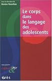 Le corps dans le langage des adolescents