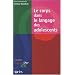 Le corps dans le langage des adolescents
