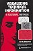 Visualizing Technical Information: A Cultural Critique (Baywood's Technical Communications Series)