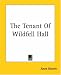 The Tenant Of Wildfell Hall