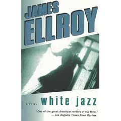White Jazz: A Novel