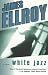 Books : White Jazz: A Novel