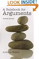 A Rulebook for Arguments