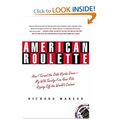 American Roulette: How I Turned the Odds Upside Down---My Wild Twenty-Five-Year Ride Ripping Off the World's Casinos