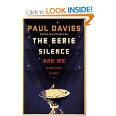 The Eerie Silence: Are We Alone in the Universe?