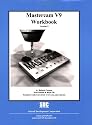 Mastercam Workbook (Version 9)