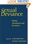Sexual Deviance: Theory, Assessment, and Treatment