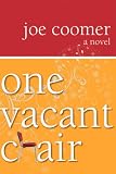 One Vacant Chair: A Novel (Graywolf Press)