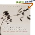 Voices Of Alzheimer's: Courage, Humor, Hope, And Love In The... by  Betsy Peterson