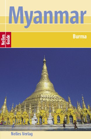 City Travel Guides Discounted  Bücher : Nelles Guide Myanmar ( Burma) Reiseführer