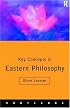 Key Concepts in Eastern Philosophy (Key Concepts Series)
