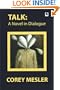 Talk: A Novel in Dialogue