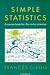 Simple Statistics: A Course Book for the Social Sciences